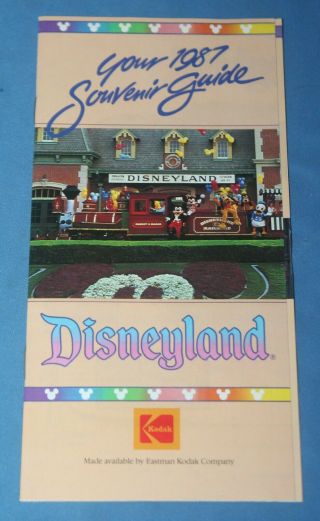 Disneyland Your 1987 Souvenir Guide Presented By Eastman Kodak