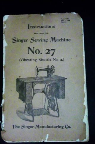 Two Singer Treadle Sewing Machine Manuals For Model 27,  1890 Antique