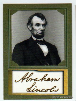 Abraham Lincoln,  By D.  Gordon,  Reprint Trading Art Card,  Facsimile Signature