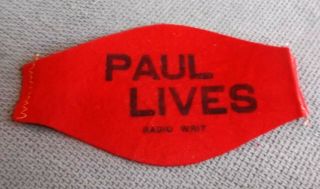 Vintage Beatles Paul Mccartney Is Dead Tie - In Paul Lives Armband Writ Radio Wi.