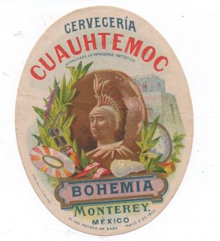 Pre Pro Mexican Beer Label " Cuauhtemoc Bohemia " Monterey Mexico