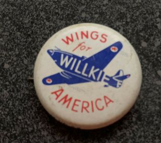 Wings For Wendell Willkie America President 1 1/8 " Political Campaign Button Pin