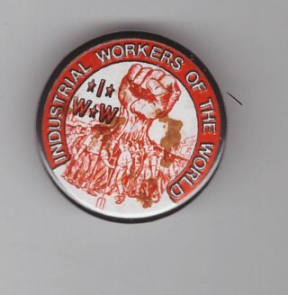 Industrial Workers Of The World Pin 1 1/8 "
