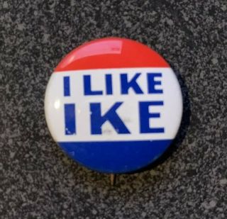 1952 Dwight D.  Eisenhower I Like Ike 7/8 " Political Campaign Button / Pin