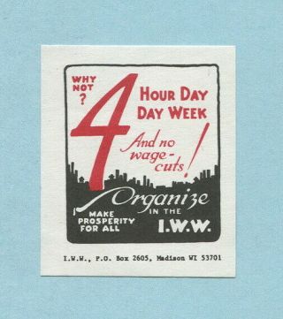 5) 1960s - Early 70s Iww Industrial Workers Of The World Silent Agitator Label