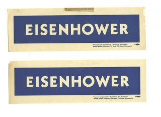 (2) Eisenhower Paper Window Signs Small Posters 1952 Or 1956 Campaign