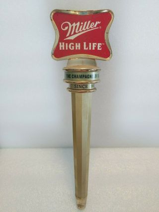 Vintage Miller High Life Champagne Of Beers 12 " Draft Beer Keg Bar Tap Handle