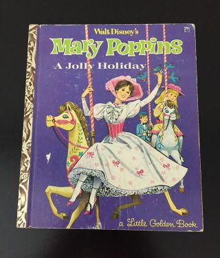 Walt Disney’s Mary Poppins A Jolly Holiday Little Golden Book