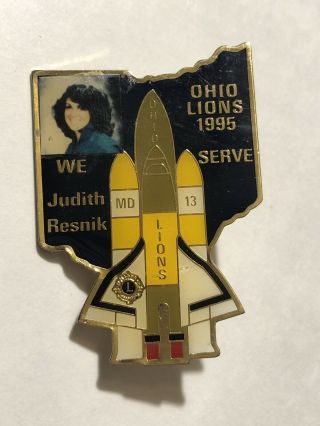 1995 Ohio Md 13 We Serve Judith Resnik Space Shuttle Picture Lions Club Pin
