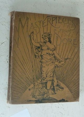 Vintage Book 1887 Masterpieces From The Of Gustave Dore Ollier