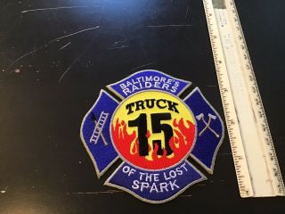 Baltimore City Fire Department Truck 15 Patch Raiders Of The Lost Spark