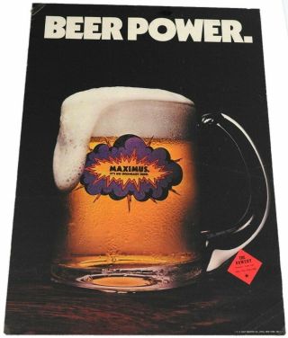 Maximus Beer 1971 Promo Poster Beer Power 21x29.  5 It 