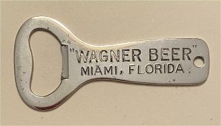 1930s Wagner Beer Miami Florida Bottle Opener C - 12 - 177