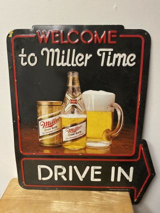 Vintage Welcome To Miller Time Drive In Bar Beer Sign Miller High Life 27 X 21