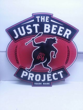 Tin Tacker Sign The Just Beer Project Just Ipa Boston Beer Co.  16 1/2” X 16”