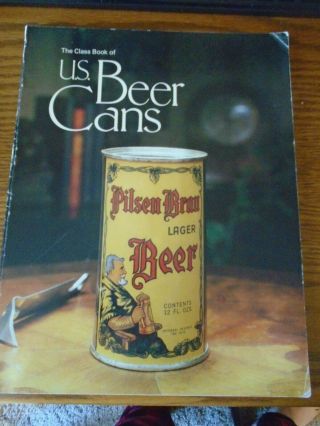 Beer Can Collector Book Flat Top Beer Cone Top Beer Can.