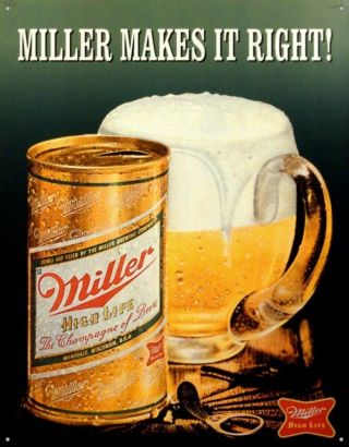 Miller Makes It Right Beer Vintage Retro Tin Metal Sign 13 X 16in