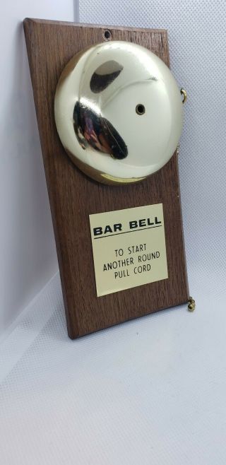 Vintage Novelty Bar Bell Ring For Another Round Pull Cord