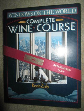 Vtg Hc,  Windows On The World Complete Wine Course By Kevin Zraly,  1985 Signed