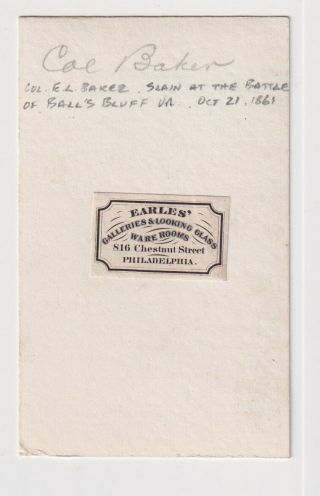 Colonel Edward D Baker KIA Battle of Ball ' s Bluff VA 1860s Civil War Earles ' CDV 2