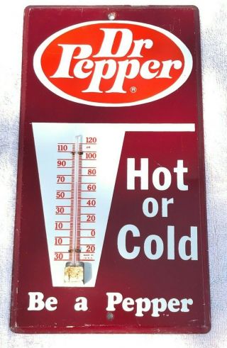 Vintage Dr.  Pepper " Hot Or Cold Be A Pepper " Metal Advert.  Sign W/ Thermometer