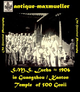 China 廣州市 Guangzhou Kanton Canton S.  M.  S.  Luchs Temple Of 500 Genii ≈ 1906