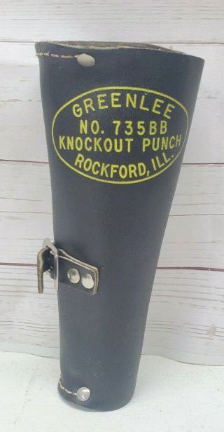 Vintage Greenlee Knockout Punch No.  735bb With Leather Case