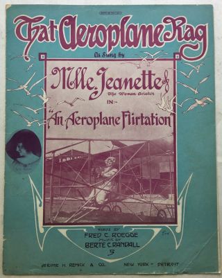 1911 Vintage Aviation Sheet Music Aeroplane Flirtation Jeanette Female Aviator