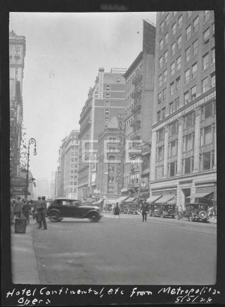 1928 Hotel Continental From Metro Opera House Manhattan Nyc Photo Negative U344