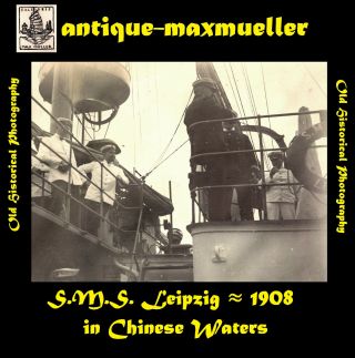 China S.  M.  S.  Leipzig On Board In Chinese Waters 2 X Orig Photographs ≈ 1908