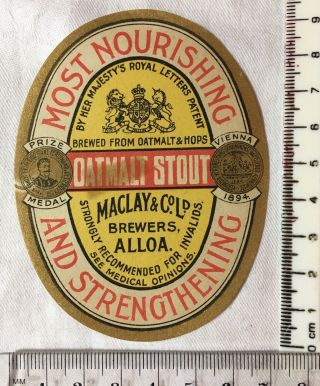1 Old Maclays Brewery Alloa Oatmalt Stout Beer Label 118 Prize Vienna 1894