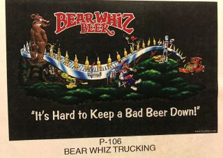 Bear Whiz Beer Trucking Vintage Old Stock Poster Advertising Sign P6