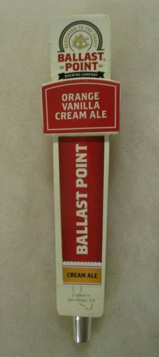 Ballast Point Brewing Co.  Orange Vanilla Cream Ale Beer Tap Handle