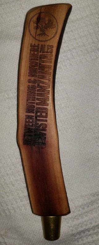 9 " Tap Handle Twisted Manzanita Ales Between Nothing And Nowhere Beer Pub Art