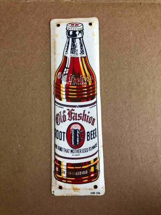 Vintage Old Fashioned Root Beer Painted Tin Tall Soda Ad Door Push Plate