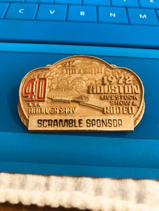 1972 Houston Livestock Show & Rodeo Badge 40th Anniversary Scramble Sponsor
