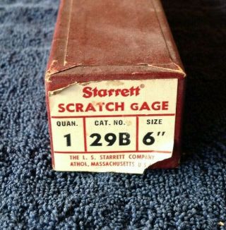 Vintage Starrett 29b Scratch Gage 6 " Precision Machinist Metal Tool Box
