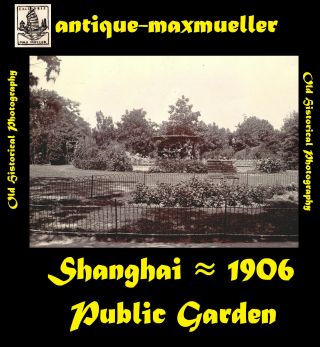 China 上海 Shanghai Good Overview Public Garden - Orig Photo ≈ 1906 Good Size