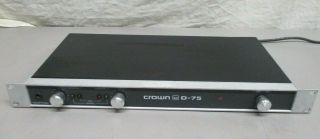 Vintage Crown D - 75 2 Channel Power Amplifier Amp Amp