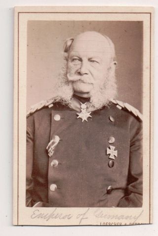 Vintage Cdv Kaiser William I,  German Emperor Loescher & Petsch Photo