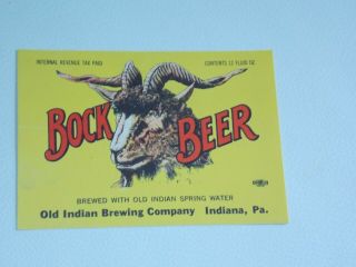Old Indian Brewing Co.  Indiana Pa.  Bock Beer Label Tax Paid Type.  Union