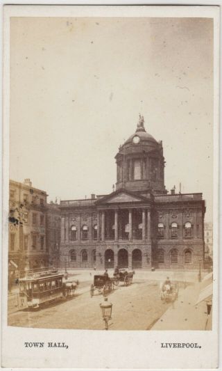 Liverpool Cdv Photo - The Town Hall With Horse Tram By Henry Sampson Of Southport