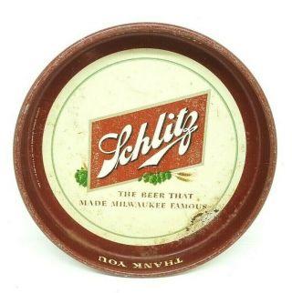 Vintage Schlitz " Beer That Made Milwaukee Famous " Tin Serving Tray 13 "