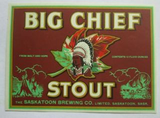Je Canada Saskatoon Brewing Co Big Chief Stout Beer Label 1948 - 59