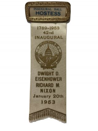 Vintage January 20 1953 Eisenhower - Nixon Inaugural Hostess Badge Ribbon W/case