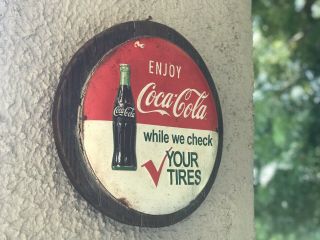 Vintage Coca Cola Metal & Wood Sign “enjoy Coca - Cola While We Check Your Tires”