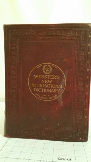 Vintage 1922 Webster ' s International Dictionary of the English Language 2