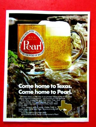 Pearl Beer Come Home To Texas 1972 Regional Print Ad - 8.  5 X 11 "
