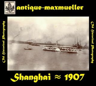 China Shanghai 上海 Chinese River Steamer Yangtze River - Orig 1905/1908