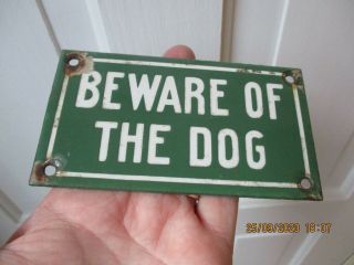 A Vintage Enamel Sign - Beware Of The Dog - C1930